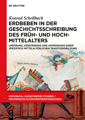 Erdbeben in der Geschichtsschreibung des Früh- und Hochmittelalters von Schellbach,  Konrad