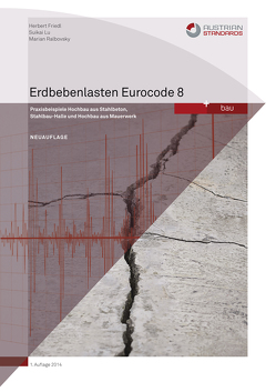 Erdbebenlasten – Eurocode 8 von Friedl,  Herbert, Lu,  Suikai, Ralbovsky,  Marian