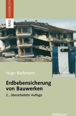 Erdbebensicherung von Bauwerken von Bachmann,  Hugo