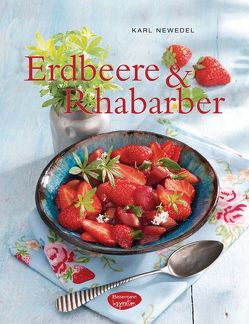 Erdbeere & Rhabarber von Newedel,  Karl