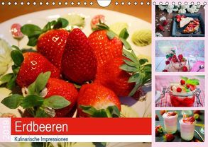 Erdbeeren 2019. Kulinarische Impressionen (Wandkalender 2019 DIN A4 quer) von Lehmann (Hrsg.),  Steffani