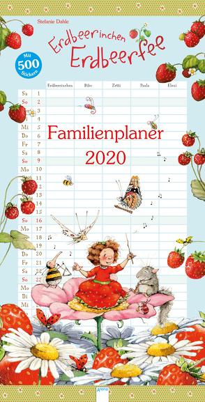 Erdbeerinchen Erdbeerfee. Familienplaner 2020 von Dahle,  Stefanie