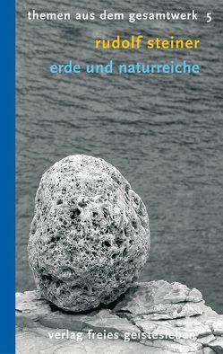 Erde und Naturreiche von Heinze,  Hans, Steiner,  Rudolf