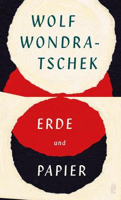 Erde und Papier von Marquardt,  Claudia, Wondratschek,  Wolf