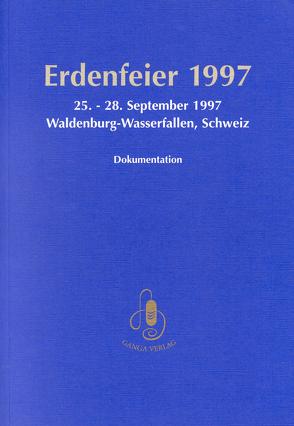 Erdenfeier 1997 von "Freund der Völker", Fromberg,  Sylke, Kellenberger,  Christine