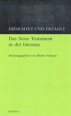 Erdichtet und erzählt von Scharpe,  Martin