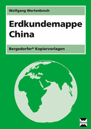 Erdkundemappe China von Wertenbroch,  Wolfgang