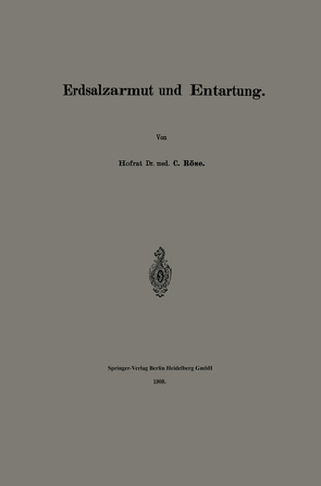 Erdsalzarmut und Entartung von Roese,  Carl