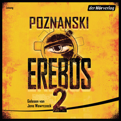 Erebos 2 von Poznanski,  Ursula, Wawrczeck,  Jens
