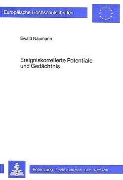Ereigniskorrelierte Potentiale und Gedächtnis von Naumann,  Ewald