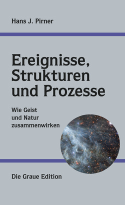 Ereignisse, Strukturen und Prozesse von Pirner,  Hans-Jürgen