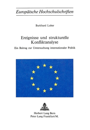 Ereignisse und strukturelle Konfliktanalyse von Luber,  Burkhard