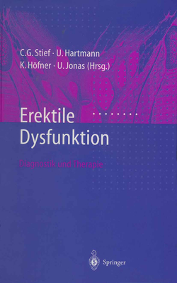 Erektile Dysfunktion von Hartmann,  U., Höfner,  K., Jonas,  U., Stief,  C.G.