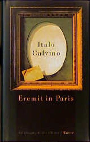 Eremit in Paris von Calvino,  Italo, Kroeber,  Burkhart, Martens,  Ina