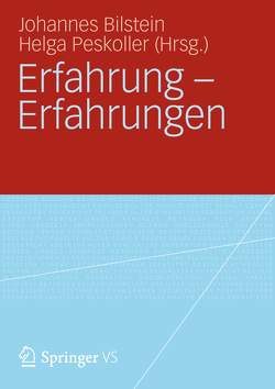 Erfahrung – Erfahrungen von Bilstein,  Johannes, Peskoller,  Helga