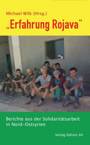 „Erfahrung Rojava“ von Wilk,  Michael