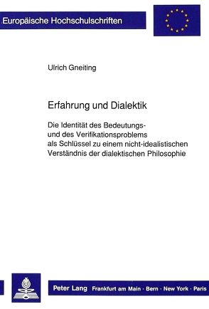 Erfahrung und Dialektik von Gneiting,  Ulrich