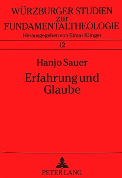 Erfahrung und Glaube von Sauer,  Hanjo