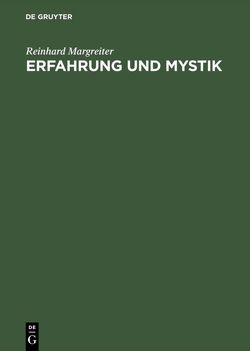Erfahrung und Mystik von Margreiter,  Reinhard