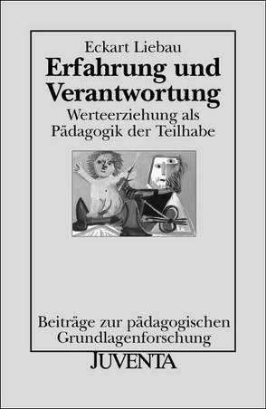 Erfahrung und Verantwortung von Liebau,  Eckart