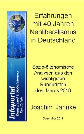 Erfahrungen mit 40 Jahren Neoliberalismus in Deutschland von Jahnke,  Joachim
