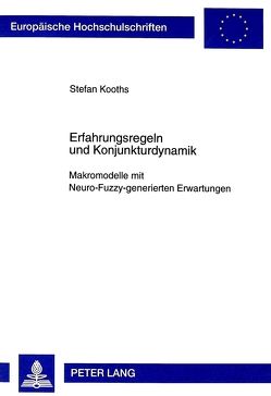 Erfahrungsregeln und Konjunkturdynamik von Kooths,  Stefan