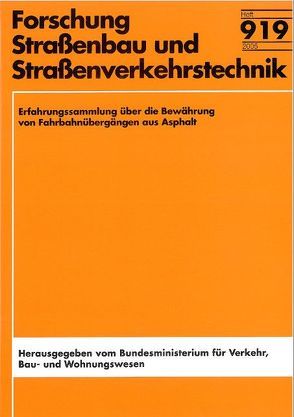 Erfahrungssammlung über die Bewährung von Fahrbahnübergängen aus Asphalt von Wruck,  R.