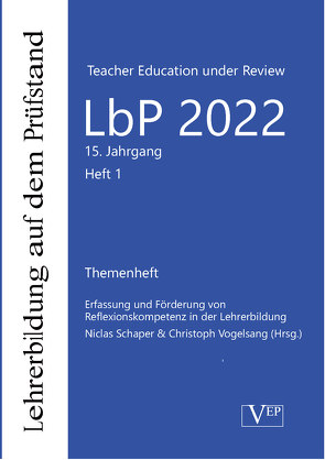 Erfassung und Förderung von Reflexionskompetenz in der Lehrerbildung von Schaper,  Niclas, Vogelsang,  Christoph