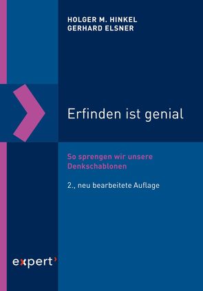 Erfinden ist genial von Elsner,  Gerhard, Hinkel,  Holger M.