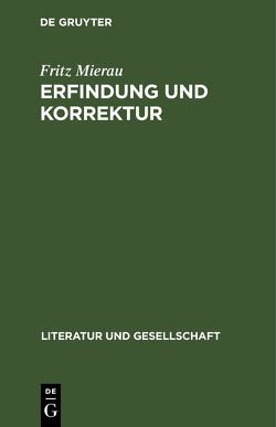 Erfindung und Korrektur von Mierau,  Fritz