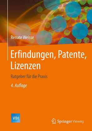 Erfindungen, Patente, Lizenzen von Weisse,  Renate