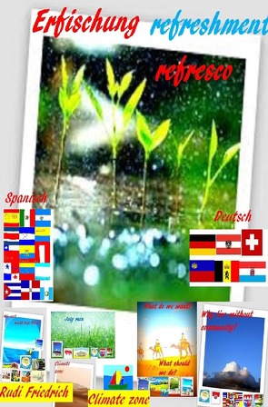 Erfischung refreshment refresco von Glory,  Powerful, Haßfurt Knetzgau,  Augsfeld, Weather regions,  Climate zones