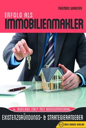 Erfolg als Immobilienmakler von Wagner,  Thomas