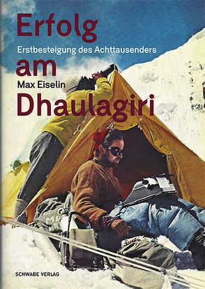 Erfolg am Dhaulagiri von Eiselin,  Max