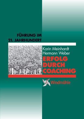 Erfolg durch Coaching von Meinhardt,  Karin, Weber,  Hermann