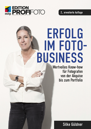 Erfolg im Foto-Business von Güldner,  Silke