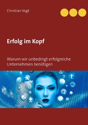 Erfolg im Kopf von Vogt,  Christian