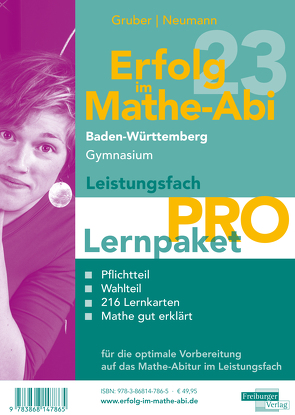 Erfolg im Mathe-Abi 2023 Lernpaket Leistungsfach ‚Pro‘ Baden-Württemberg Gymnasium von Gruber,  Helmut, Neumann,  Robert