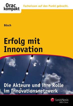 Erfolg mit Innovation von Bösch,  Daniel