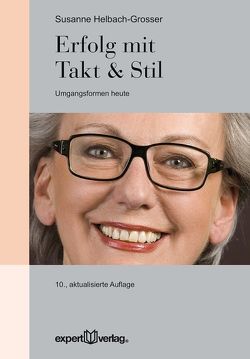 Erfolg mit Takt & Stil von Helbach-Grosser,  Susanne