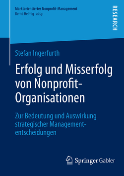 Erfolg und Misserfolg von Nonprofit-Organisationen von Ingerfurth,  Stefan