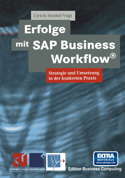 Erfolge mit SAP Business Workflow® von Strobel-Vogt,  Ulrich, Wenzel,  Paul
