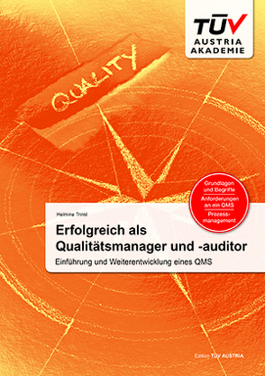 Erfolgreich als Qualitätsmanager und -auditor: Einführung und Weiterentwicklung eines QMS von Trinkl,  Helmine