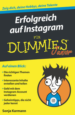 Erfolgreich auf Instagram für Dummies Junior von Karmann,  Sonja