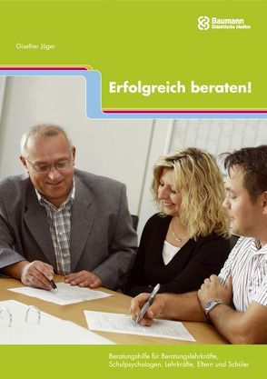 Erfolgreich beraten! von Jäger,  Giselher, Pfitzner,  Michael