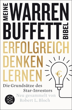 Erfolgreich denken lernen – Meine Warren-Buffett-Bibel von Bloch,  Robert L.