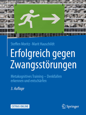 Erfolgreich gegen Zwangsstörungen von Hauschildt,  Marit, Moritz,  Steffen