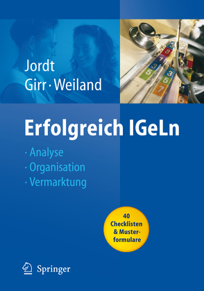 Erfolgreich IGeLn von Girr,  Thomas, Jordt,  Melanie, Weiland,  Ines-Karina