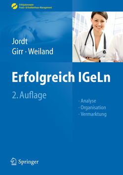Erfolgreich IGeLn von Girr,  Thomas, Jordt,  Melanie, Weiland,  Ines-Karina