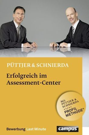 Erfolgreich im Assessment-Center von Püttjer,  Christian, Schnierda,  Uwe